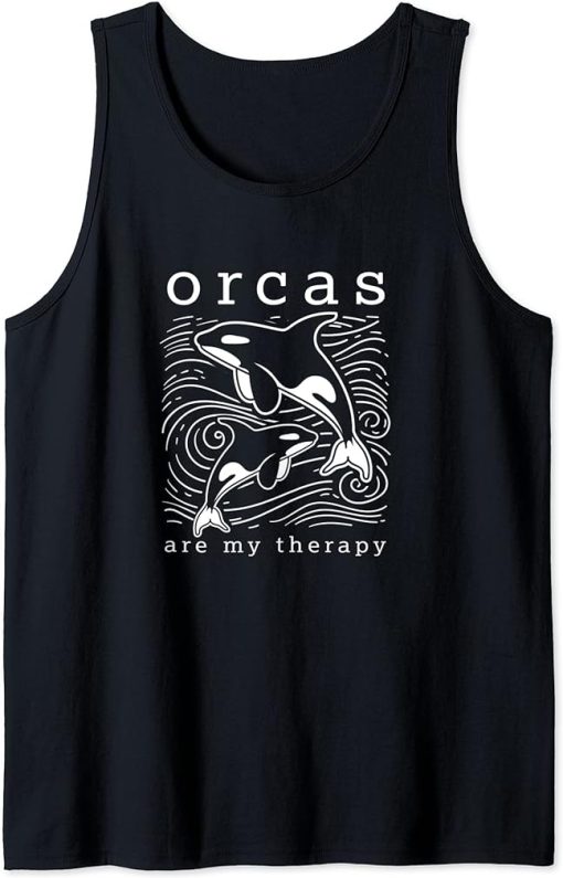 Orcas as Therapy Cute Whale Funny Saying Tank Top